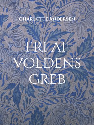 cover image of Fri af voldens greb
